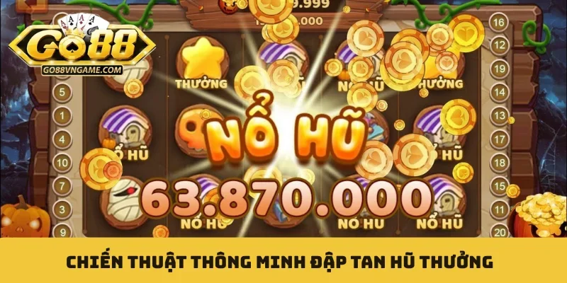 Vàng 888 - Khám Phá Game Nổ Hũ Hoàng Gia Đình Đám Nhất Chiến thuật thông minh đập tan hũ thưởng