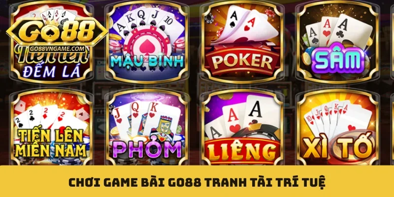 GO88 - Tải GO 88 IOS, APK, ANDROID Mới Nhất 2026 Chơi game bài GO88 tranh tài trí tuệ