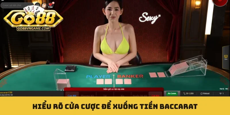 Baccarat GO88 - Soi Cầu Minh Bạch, Dễ Bắt Chuỗi Thắng Hiểu rõ cửa cược để xuống tiền Baccarat