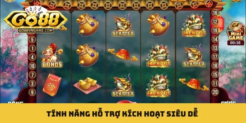 Tính năng hỗ trợ kích hoạt siêu dễ