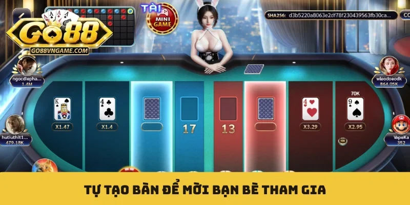 Tự tạo bàn để mời bạn bè tham gia